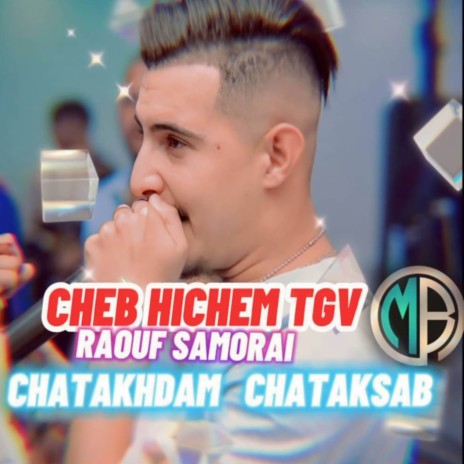 CHATAKHDAM CHATAKSAB ft. Raouf Samorai | Boomplay Music