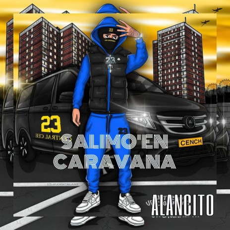 Alancito Salimo en Caravana Remasterizado MP3 Download