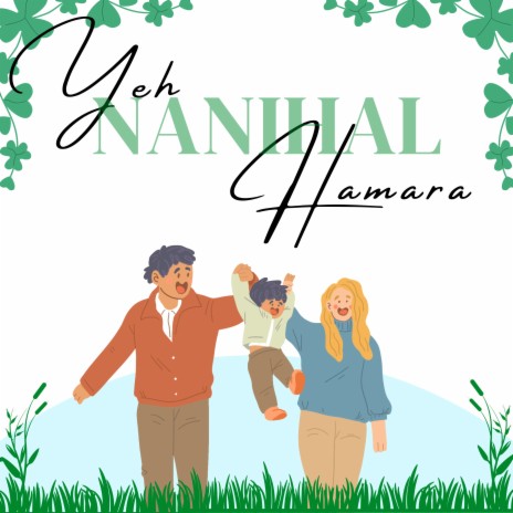 Yeh Nanihal Hamara | Boomplay Music