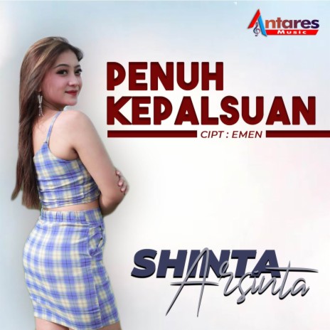 Penuh Kepalsuan | Boomplay Music