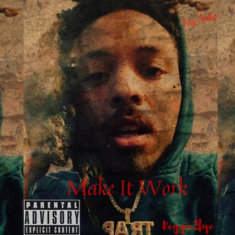 Make It Work | Boomplay Music