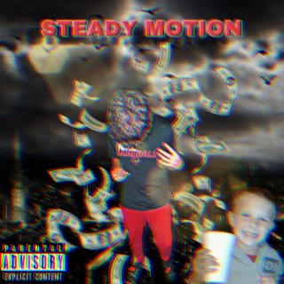 Steady Motion