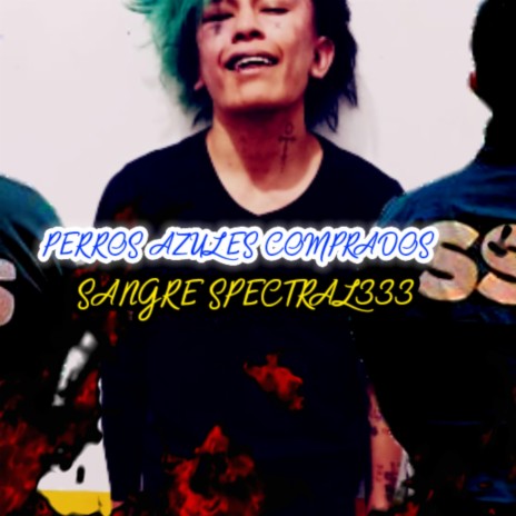 Perros Azules Comprados (Agressive Version) | Boomplay Music