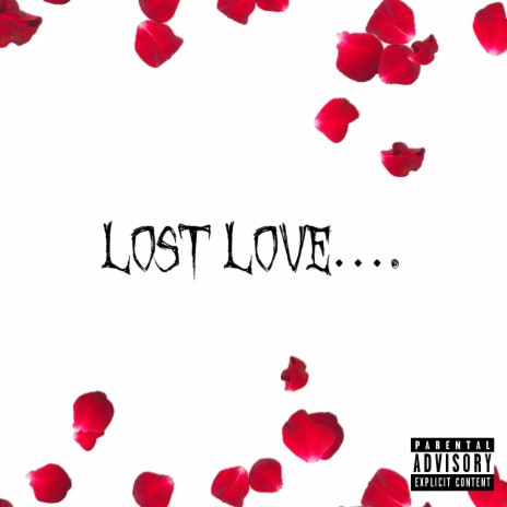 Lost love | Boomplay Music