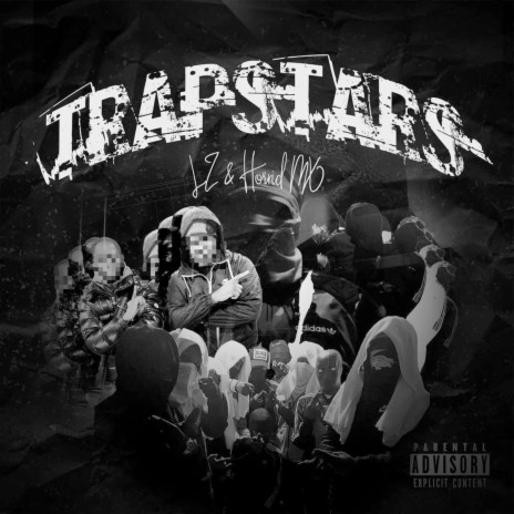 Trapstars ft. LZ & Horrid Mx | Boomplay Music