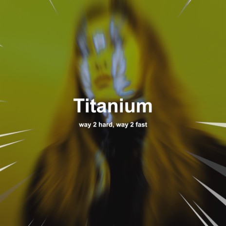 Titanium (Techno) ft. Way 2 Fast | Boomplay Music