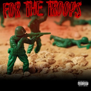 For The Troops