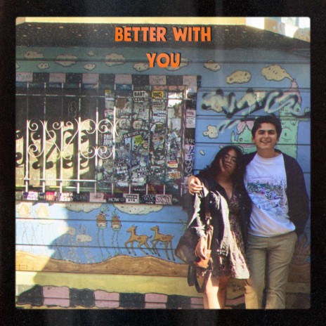 Better With You | Boomplay Music