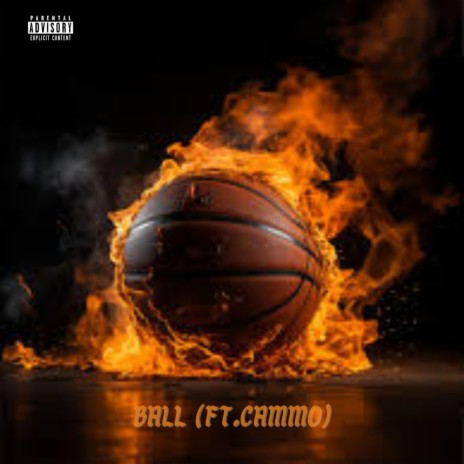 Ball ft. Cammo | Boomplay Music