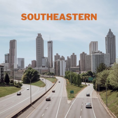 Southeastern | Boomplay Music