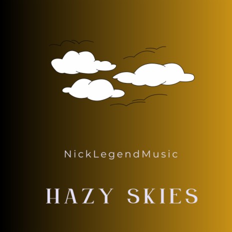 Hazy Skies | Boomplay Music