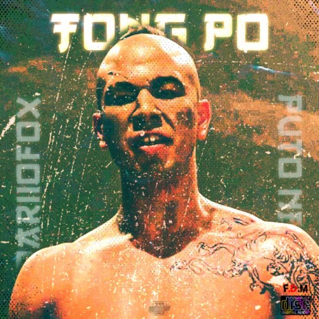 Tong Po (feat. Puto Nelo)