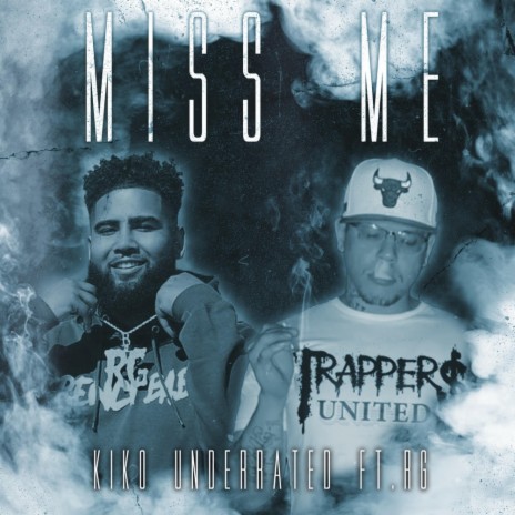 Miss Me ft. RG | Boomplay Music