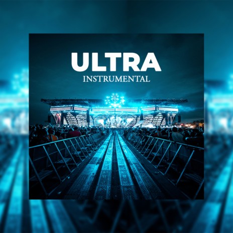 Ultra Instrumental | Boomplay Music