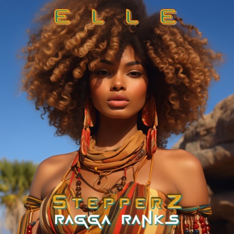 Elle ft. Ragga Ranks | Boomplay Music