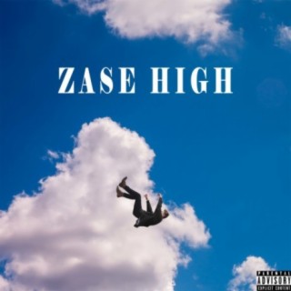 Zase high