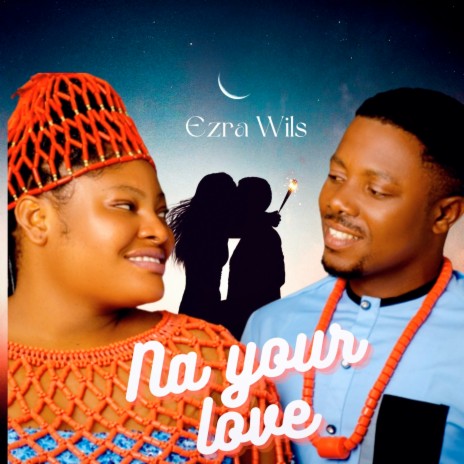 Na Your Love | Boomplay Music