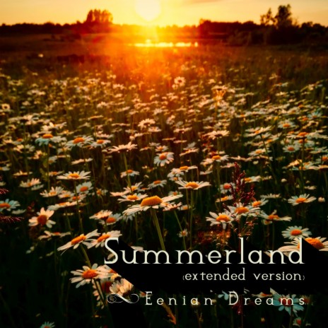 Summerland (Extended version) | Boomplay Music