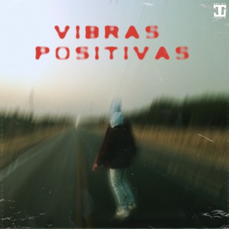 Vibras Positivas ft. giovanni walker | Boomplay Music