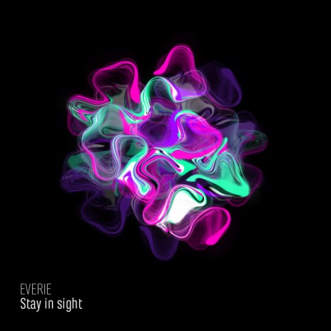 Stay In Sight | Boomplay Music