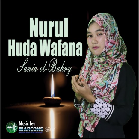 Nurul Huda Wafana | Boomplay Music