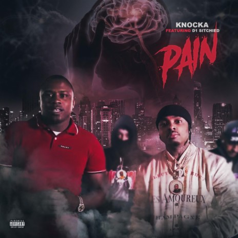 Pain (feat. D1 Sitchied) | Boomplay Music