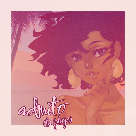 Admito (La Playa) | Boomplay Music