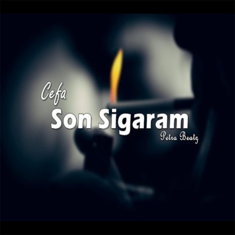 Son Sigaram | Boomplay Music