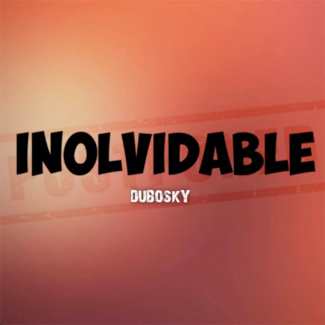 Inolvidable | Boomplay Music