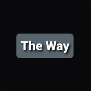 The Way