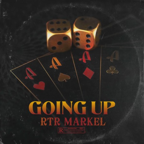 GOING UP ft. RTR MARKEL | Boomplay Music