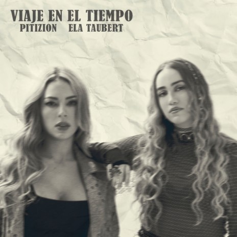 Viaje En El Tiempo ft. Ela Taubert | Boomplay Music