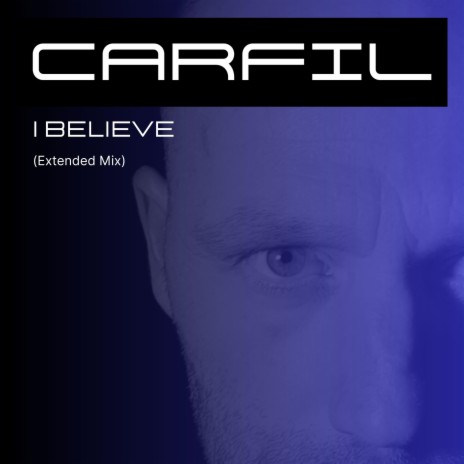 I Believe (Extended Mix) | Boomplay Music