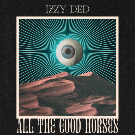 All The Good Horses | Boomplay Music