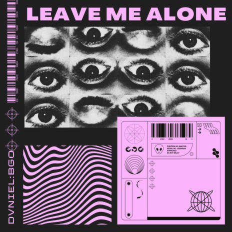 LeAvE Me AlOnE | Boomplay Music