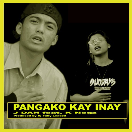 Pangako Kay Inay (feat. K-Negz) | Boomplay Music