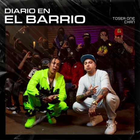 Diario en el Barrio ft. C-Kan | Boomplay Music