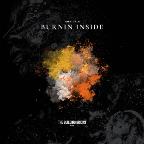 Burnin' Inside | Boomplay Music