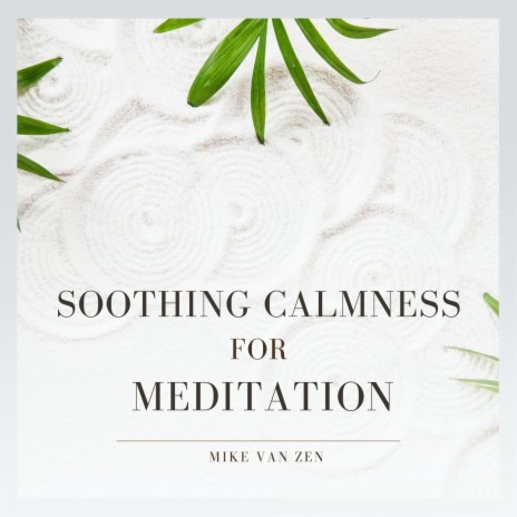 Meditative Serenity Soundscapes