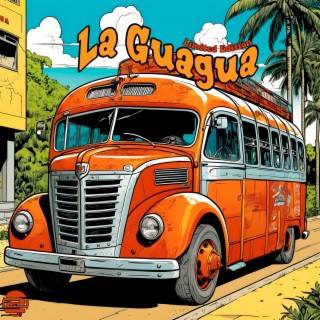 La Guagua [Limited Edition]