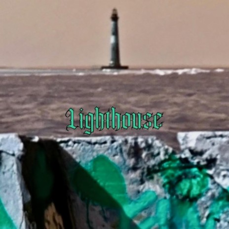 Lighthouse | Boomplay Music