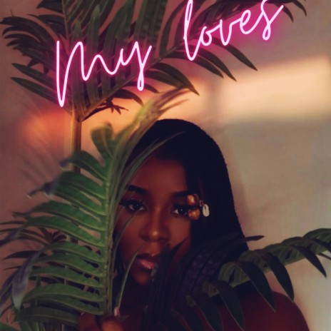 my loves | Boomplay Music