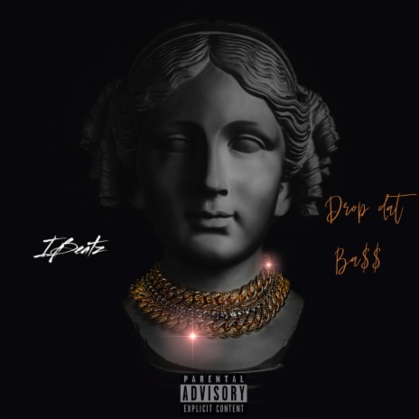 Drop dat Ba$$ | Boomplay Music