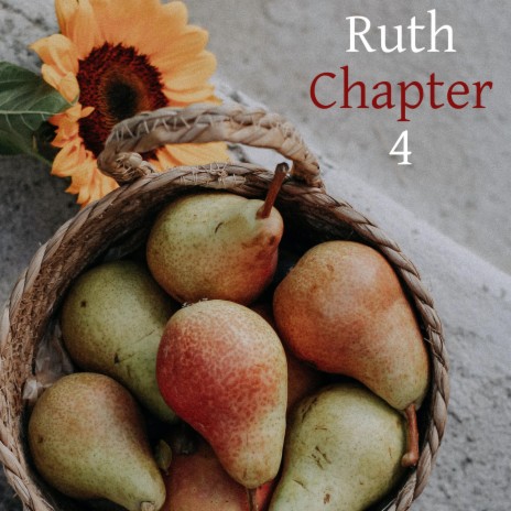 Ruth Chapter Four