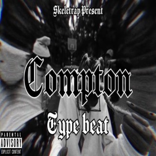 COMPTON TYPE BEAT