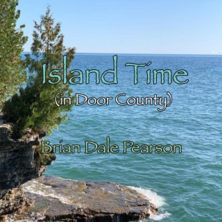 Island Time (in Door County)
