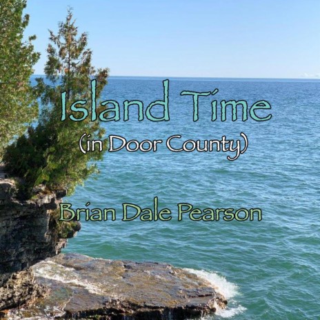 Island Time (in Door County) | Boomplay Music