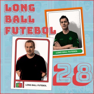 Long Ball Futebol (podcast) - Long Ball Futebol