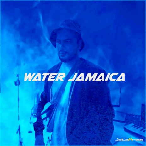 Water Jamaica | Boomplay Music