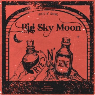 Big Sky Moon